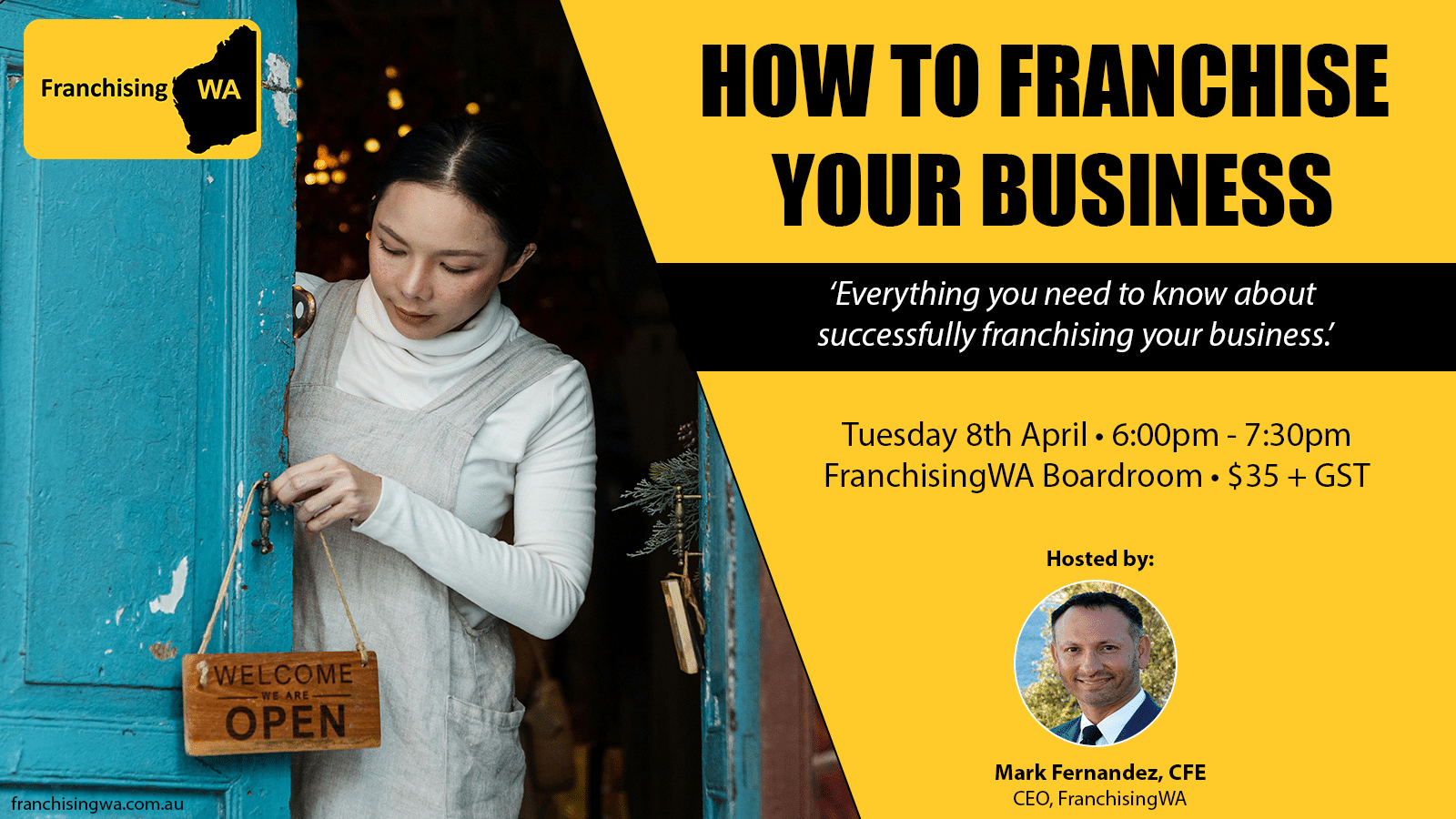 How to Franchise Your Business Seminar – 8th April 2025 – $35+GST